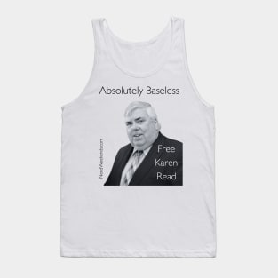 absolutely baseless Tank Top
